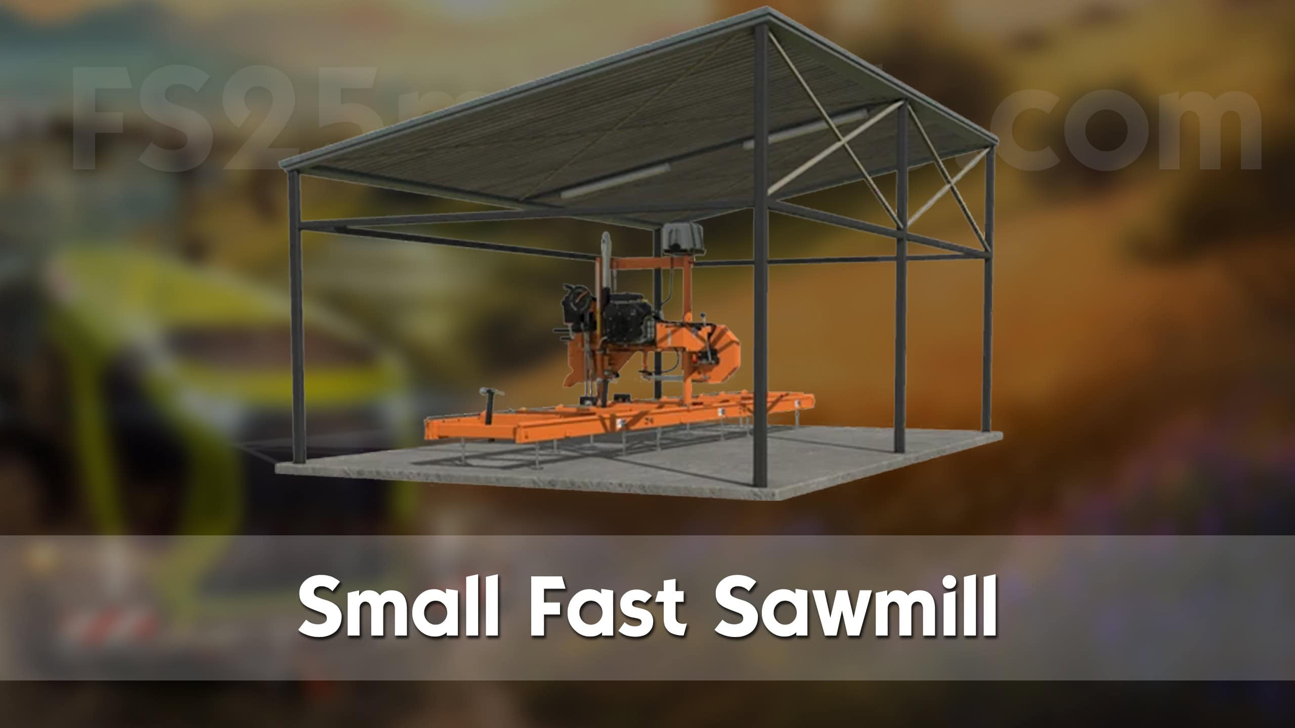 Small Fast Sawmill 1.1