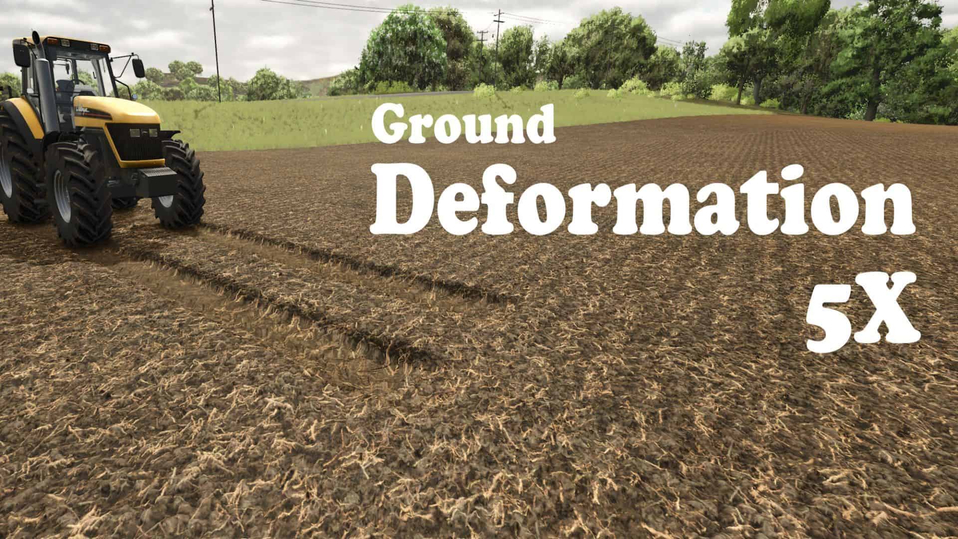 Ground Deformation 5X V2.0