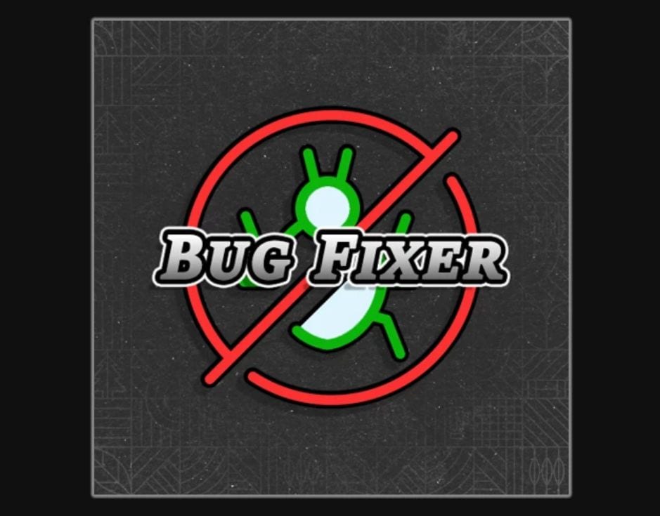 Bug Fixer v1.0
