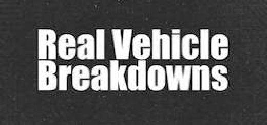 Real Vehicle Breakdowns v0.9.2.6