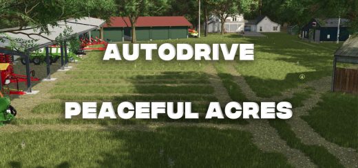 AutoDrive Peaceful Acres V1.0