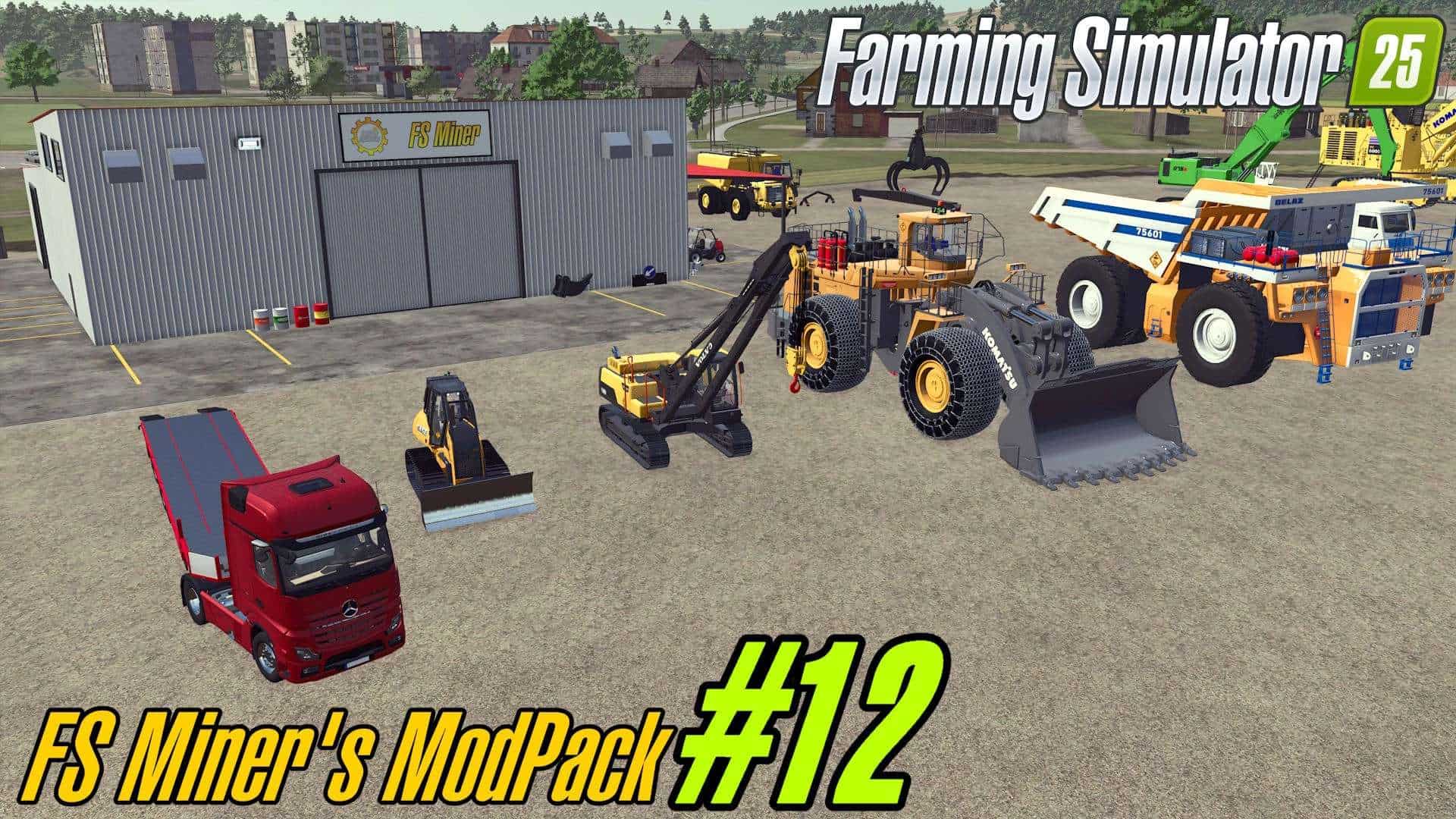 FS Miner’s Mod Pack #12 (November 2025) v1.0