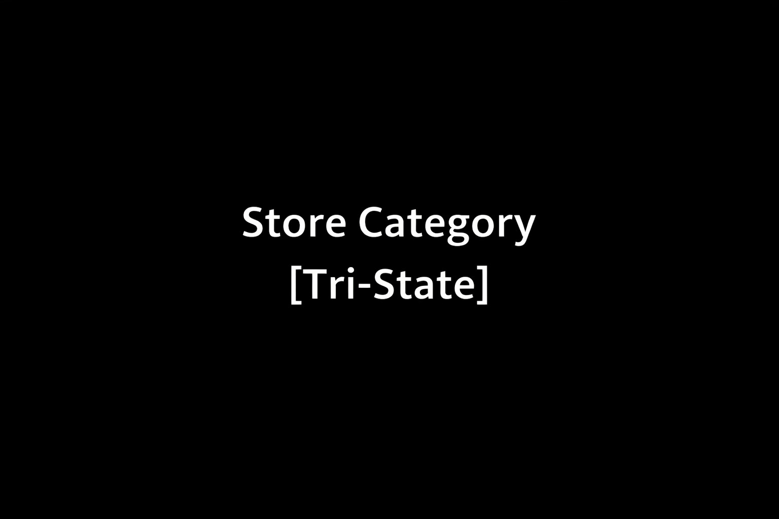Store Category [Tri-State] v1.0