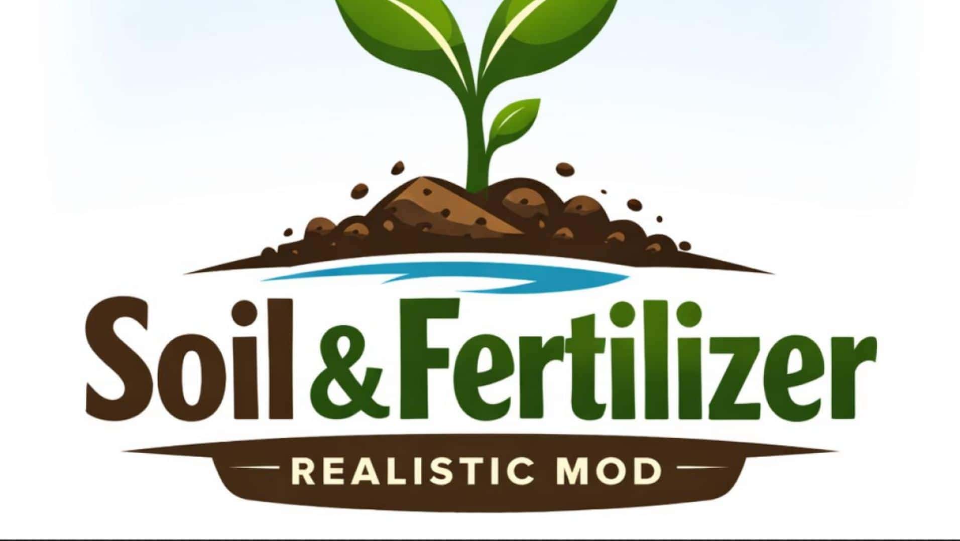 Realistic Soil & Fertilizer v2.4.1.1