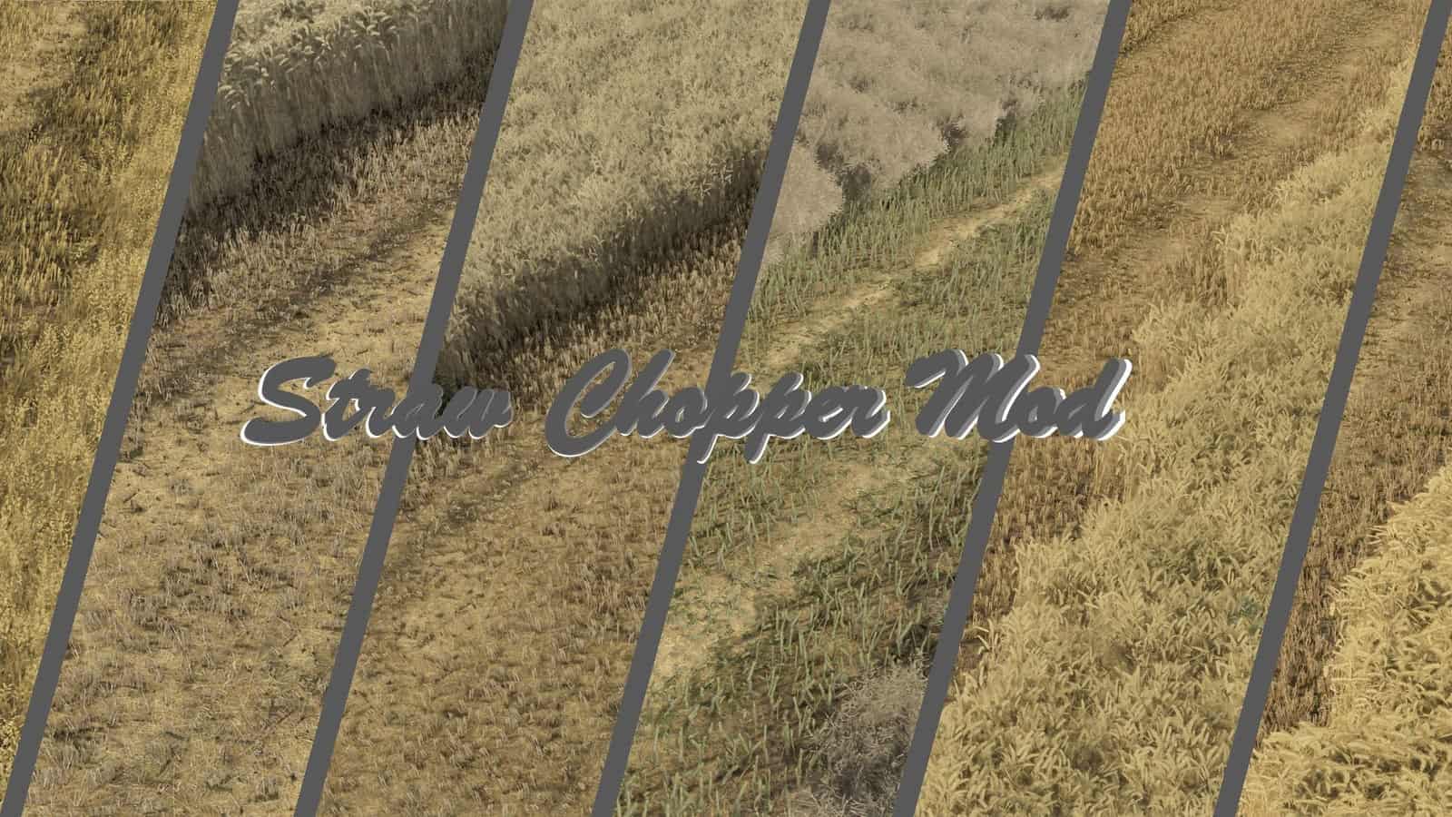 Straw Chopper Mod V1.0.0.1